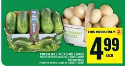 Food Basics Fresh Dill Pickling Cukes and Potatoes offer