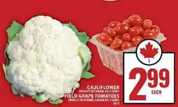 Food Basics Cauliflower and Field Grape Tomatoes offer