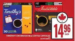 Food Basics Timothy's or Irresistible Coffee Capsules offer