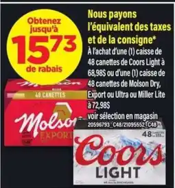 Maxi Coors Light / Molson Dry, Export ou Ultra ou Miller Lite offer