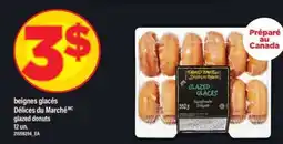 Maxi beignes glacés Délices du Marché offer