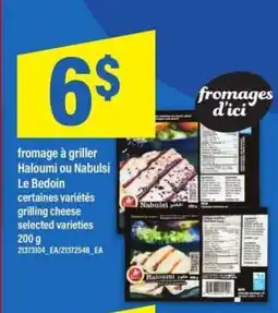 Maxi fromage à griller Haloumi ou Nabulsi Le Bedoin offer