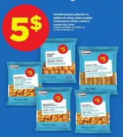 Maxi crevettes popcorn, pétoncles ou lanières de calmar, panés, surgelés offer