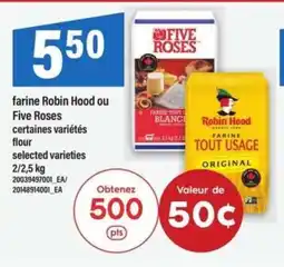 Maxi FARINE ROBIN HOOD OU FIVE ROSES offer
