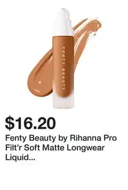 Sephora Fenty Beauty by Rihanna Pro Filt'r Soft Matte Longwear Liquid Foundation offer