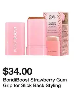 Sephora BondiBoost Strawberry Gum Grip for Slick Back Styling offer