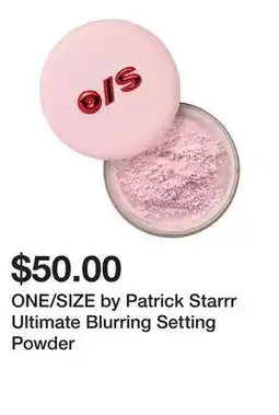 Sephora ONE/SIZE by Patrick Starrr Ultimate Blurring Setting Powder offer