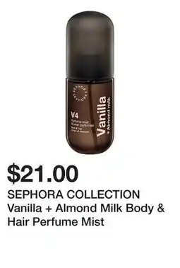 Sephora SEPHORA COLLECTION Vanilla + Almond Milk Body & Hair Perfume Mist offer