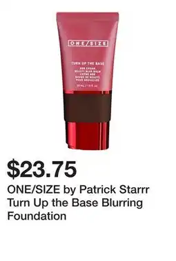 Sephora ONE/SIZE by Patrick Starrr Turn Up the Base Blurring Foundation offer
