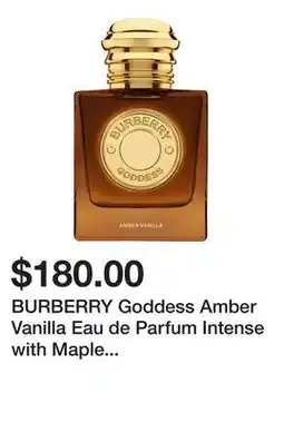 Sephora BURBERRY Goddess Amber Vanilla Eau de Parfum Intense with Maple Syrup & Amber offer