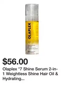 Sephora Olaplex °7 Shine Serum 2-in-1 Weightless Shine Hair Oil & Hydrating Repair Treatment Mist offer