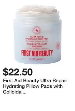 Sephora First Aid Beauty Ultra Repair Hydrating Pillow Pads with Colloidal Oatmeal and Ceramides offer