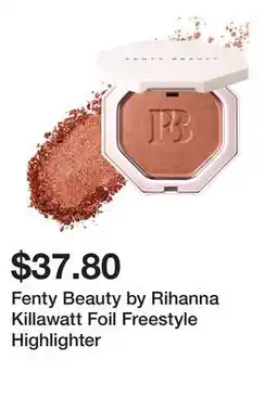 Sephora Fenty Beauty by Rihanna Killawatt Foil Freestyle Highlighter offer