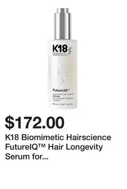 Sephora K18 Biomimetic Hairscience FutureIQ Hair Longevity Serum for Graying, Thinning, & Scalp Aging offer
