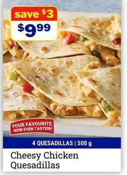 M & M Food Market Cheesy Chicken Quesadillas offer