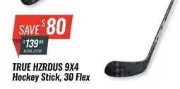 Hockey Life TRUE HZRDUS 9X4 HOCKEY STICK, 30 FLEX offer