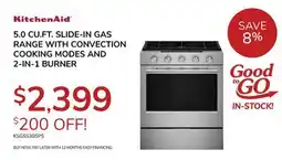Goemans Appliances KitchenAid 5.0 CU.FT. SLIDE-IN GAS RANGE WITH CONVECTION COOKING MODES AND 2-IN-1 BURNER offer