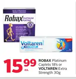 Rexall ROBAX Platinum Caplets 18's or VOLTAREN Extra Strength offer