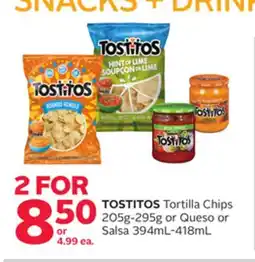 Rexall TOSTITOS Tortilla Chips 205g-295g or Queso or Salsa 394mL-418mL offer