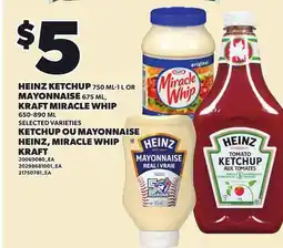 Independent City Market HEINZ KETCHUP, 750 ML-1 L OR MAYONNAISE, 675 ML, KRAFT MIRACLE WHIP offer