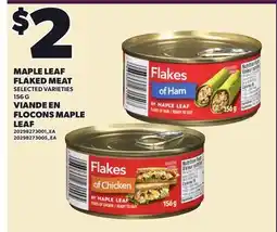 Independent City Market MAPLE LEAF FLAKED MEAT offer