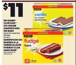 Independent City Market NO NAME CLUB SIZE ICE CREAM SANDWICHES OR BARS, 24-30'S offer