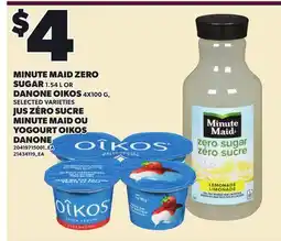 Independent City Market MINUTE MAID ZERO SUGAR, 1.54 L OR DANONE OIKOS offer