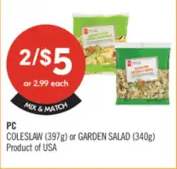 Shoppers Drug Mart PC COLESLAW (397g) or GARDEN SALAD (340g) offer