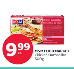 Rexall M&M FOOD MARKET Chicken Quesadillas offer