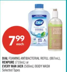 Shoppers Drug Mart DIAL FOAMING ANTIBACTERIAL REFILL (887mL), RENPURE (710mL) or EVERY MAN JACK (500mL) BODY WASH offer