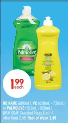 Shoppers Drug Mart NO NAME (800mL), PC (638mL - 739mL) or PALMOLIVE (591mL - 828mL) DISH SOAP offer