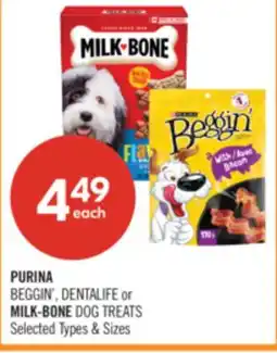 Shoppers Drug Mart PURINA BEGGIN, DENTALIFE or MILK-BONE DOG TREATS offer