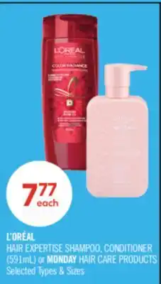 Shoppers Drug Mart L'ORÉAL HAIR EXPERTISE SHAMPOO, CONDITIONER (591 mL) or MONDAY HAIR CARE PRODUCTS offer