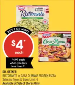 Shoppers Drug Mart DR. OETKER RISTORANTE or CASA DI MAMA FROZEN PIZZA offer