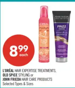 Shoppers Drug Mart L'OREAL HAIR EXPERTISE TREATMENTS, OLD SPICE STYLING or JOHN FRIEDA HAIR CARE PRODUCTS offer