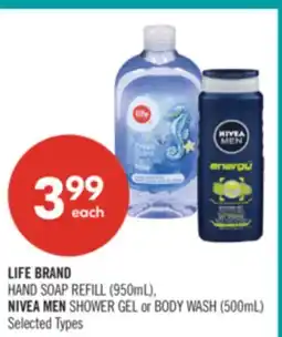 Shoppers Drug Mart LIFE BRAND HAND SOAP REFILL (950mL), NIVEA MEN SHOWER GEL or BODY WASH (500mL) offer