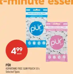 Shoppers Drug Mart PÜR ASPARTAME FREE GUM POUCH offer