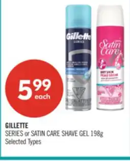 Shoppers Drug Mart GILLETTE SERIES or SATIN CARE SHAVE GEL offer