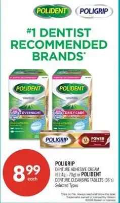 Shoppers Drug Mart POLIGRIP DENTURE ADHESIVE CREAM (62.4g - 70g) or POLIDENT DENTURE CLEANSING TABLETS (96's) offer