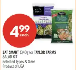 Shoppers Drug Mart EAT SMART (340g) or TAYLOR FARMS SALAD KIT offer