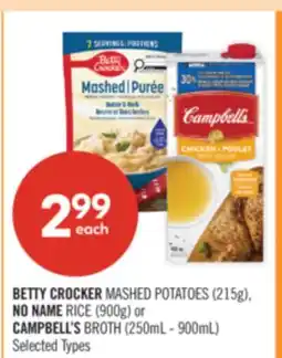 Shoppers Drug Mart BETTY CROCKER MASHED POTATOES (215g), NO NAME RICE (900g) or CAMPBELL'S BROTH (250mL - 900mL) offer