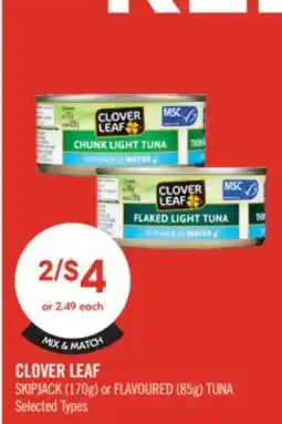 Shoppers Drug Mart CLOVER LEAF SKIPJACK 170 g or FLAVOURED 85 g TUNA offer