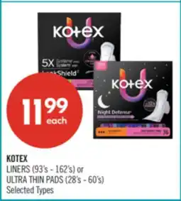 Shoppers Drug Mart KOTEX LINERS (93's - 162's) or ULTRA THIN PADS (28's - 60's) offer