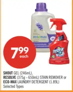 Shoppers Drug Mart SHOUT GEL (246mL), RESOLVE (375g - 650mL) STAIN REMOVER or ECO-MAX LAUNDRY DETERGENT (1.89L) offer