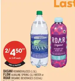 Shoppers Drug Mart DASANI REMINERALIZED (1.5L), FLOW ALKALINE SPRING (1L) WATER or ROAR ORGANIC BEVERAGES (532mL) offer