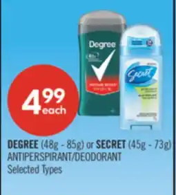 Shoppers Drug Mart DEGREE (48g - 85g) or SECRET (45g - 73g) ANTIPERSPIRANT/DEODORANT offer