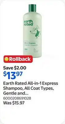 Walmart Earth Rated All-in-1 Express Shampoo, All Coat Types, Gentle and Hypoallergenic, Jojoba Aloe Scent offer