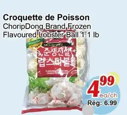 Marche C&T ChoripDong Brand Frozen Flavoured Lobster Ball offer