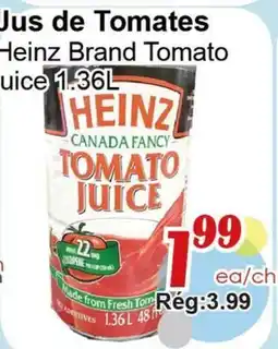 Marche C&T Jus de Tomates Heinz offer