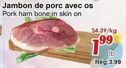 Marche C&T Pork ham bone in skin on offer